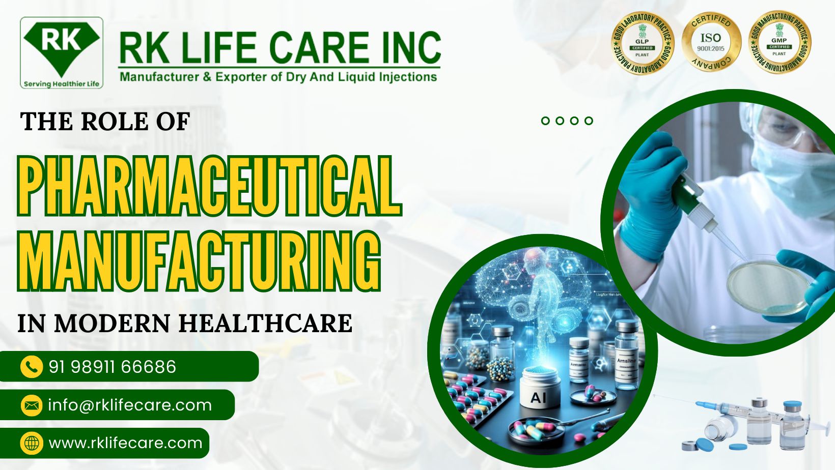 The Role of Pharmaceutical Manufacturing in Modern Healthcare